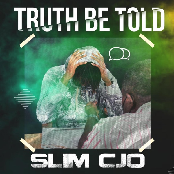 Slimcjo - Truth Be Told
